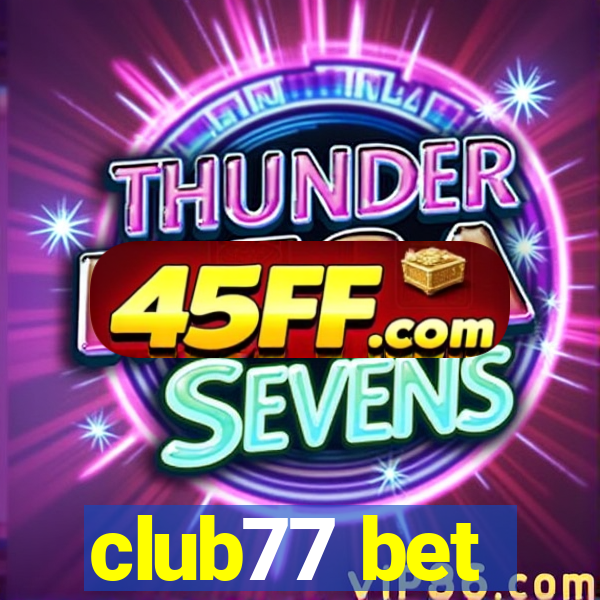 club77 bet